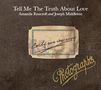 Amanda Roocroft - Tell me the Truth about Love, CD