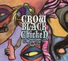 Crow Black Chicken: Electric Soup, CD
