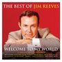 Jim Reeves: Welcome To My World: The Best Of Jim Reeves, 3 CDs