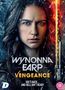 Titel: „Wynonna Earp: Vengeance“. Text: „She's back... and hell ain't ready“. Eine Frau schaut ernst; sie hält ein leuchtendes Schwert., DVD