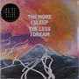 We Were Promised Jetpacks: The More I Sleep The Less I Dream, LP