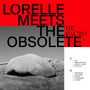 Lorelle Meets The Obsolete: De Facto, CD