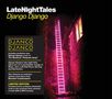 Django Django: Late Night Tales (Limited Edition), CD