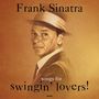 Frank Sinatra (1915-1998): Songs For Swingin' Lovers (180g), LP