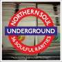 Northern Soul Underground: 50 Soulful Rarities (180g), 2 LPs