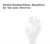 Text: "FaUSt/Richardchor Neukölln By the Lake Festival". Eine durchscheinende, schemenhafte Hand.