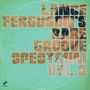 "LANCE FERGUSON'S RARE GROOVE SPECTRUM VOL.3" in großen Buchstaben, Hintergrund farbig, Gesicht eines Mannes mit Sonnenbrille.