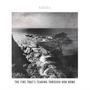 Text: „KANADIA“ oben, „THE FIRE THAT’S TEARING THROUGH OUR HOME“ unten. Ein schwarz-weißes Küstenpanorama., CD
