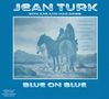 Jean Turk: Blue On Blue, CD, CD
