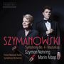 "SZYMANOWSKI Symphony No. 4 · Mazurkas Szymon Nehring Marin Alsop" Zwei Personen formell gekleidet, eine mit Taktstock., CD