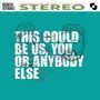 Text: "THIS COULD BE US, YOU OR ANYBODY ELSE". Hintergrund: türkis, skizzierte Gesichter. Oben links: "BROKEN CHANTER"., LP
