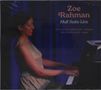 Texte: "Zoe Rahman", "Hull Suite Live", "With Gene Calderazzo - drums", "Alec Dankworth - bass". Frau spielt Klavier., CD