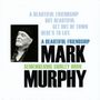 Mark Murphy (1932-2015): A Beautiful Friendship: Remembering Shirley Horn, CD