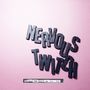 "Nervous Twitch" in großen, schwarzen Buchstaben auf rosa Hintergrund. Unten steht: "The Day Job Gets in the Way"., LP