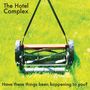 "The Hotel Complex. Have these things been happening to you?" Ein Rasenmäher auf einer grünen Wiese., LP