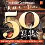The Dublin City Ramblers: Rare Auld Times: 50 Years 50 Songs, 2 CDs