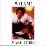 Wham!: Make It Big, CD, CD