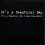 It's A Beautiful Day: It's A Beautiful Day / Marrying Maiden, 2 CDs