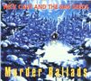 Nick Cave & The Bad Seeds: Murder Ballads (2011 Remaster), 1 CD und 1 DVD