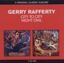 Gerry Rafferty: 2 Original Classic Albums (City To City / Night Owl), CD,CD