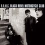Black Rebel Motorcycle Club: B.R.M.C. (Bonus Tracks Edition), CD