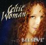 Celtic Woman: Believe, CD