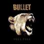 Bullet: Full Pull (Ltd.Black LP), LP