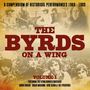 The Byrds: The Byrds On A Wing-Performances Volume 1, CD,CD,CD,CD,CD,CD,CD,CD