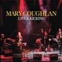 Mary Coughlan (geb. 1956): Live & Kicking, CD