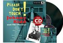 Johnny Kidd & The Pirates: Please Don't Touch (45 RPM), 1 Single 10" und 1 CD