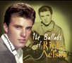 Rick (Ricky) Nelson: The Ballads of Ricky Nelson, CD, CD