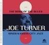 Big Joe Turner (1911-1985): The Complete Boss Of The Blues, 2 CDs