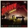 The Shadow Knows: 34 Scary Tales From The Vaults Of Horror, CD