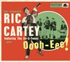 Ric Cartey: Oooh-Eee - The Complete Ric Cartey Featuring The Jiv-A-Tones, CD
