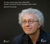 : Bernard Foccroulle - 30 Years of New Organ Works (1991-2021), CD