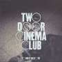 Two Door Cinema Club: Tourist History, LP
