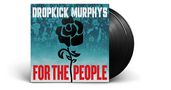 Dropkick Murphys: For The People, 2 LPs