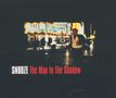 Snooze: The man in the shadow (, CD, CD