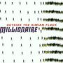 Millionaire: Outside The Simiam Flock, CD