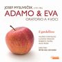 Josef Myslivecek (1737-1781): Adamo & Eva (Oratorium), 2 CDs