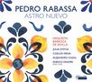 Pedro Rabassa: Kantate "Astra Nuevo", CD