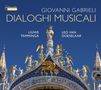 Giovanni Gabrieli (1557-1612): Canzoni für 2 Orgeln "Dialoghi Musicali", CD