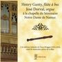 : Henri Ganty & Jose Dorval a la chapelle du Seminaire Notre-Dame de Namur, CD
