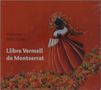 Psallentes Zefiro Torna Hendrik Van: Llibre Vermell De Montserrat, CD