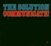 The Solution: Communicate, CD