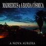 Madredeus & A Banda Cósmica: A Nova Aurora, CD, CD