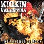 Kickin Valentina: The Revenge Of Rock (Red Vinyl), LP