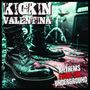 Text "KICKIN VALENTINA" oben, "ANTHEMS FROM THE UNDERGROUND" unten. Stark beleuchtete Stiefel und Musikausrüstung., CD