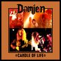 Damien: Candle Of Life, 1 CD und 1 DVD