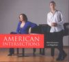 : Nina Schumann & Luis Magalhaes - American Intersections, CD